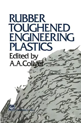 Collyer |  Rubber Toughened Engineering Plastics | Buch |  Sack Fachmedien