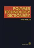 Whelan |  Polymer Technology Dictionary | Buch |  Sack Fachmedien