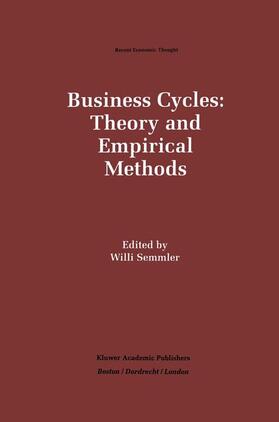Semmler | Business Cycles: Theory and Empirical Methods | Buch | 978-94-010-4596-4 | sack.de