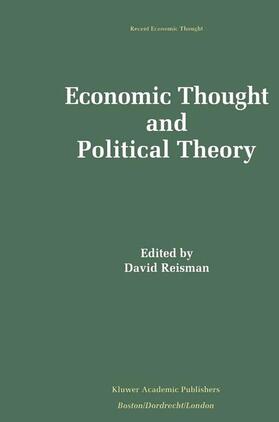 Reisman | Economic Thought and Political Theory | Buch | 978-94-010-4604-6 | sack.de