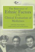 Walker / McAuslane / Lumley |  The Relevance of Ethnic Factors in the Clinical Evaluation of Medicines | Buch |  Sack Fachmedien