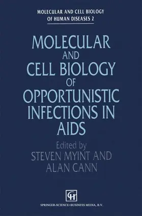 Myint / Cann |  Molecular and Cell Biology of Opportunistic Infections in AIDS | Buch |  Sack Fachmedien
