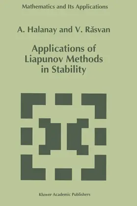 Halanay / Rasvan |  Applications of Liapunov Methods in Stability | Buch |  Sack Fachmedien