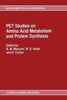 Mazoyer / Heiss / Comar |  PET Studies on Amino Acid Metabolism and Protein Synthesis | Buch |  Sack Fachmedien