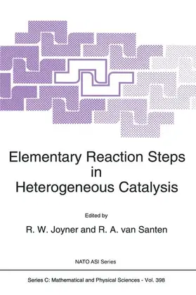 Joyner / van Santen | Elementary Reaction Steps in Heterogeneous Catalysis | Buch | 978-94-010-4741-8 | www.sack.de