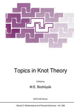 Bozhüyük |  Topics in Knot Theory | Buch |  Sack Fachmedien