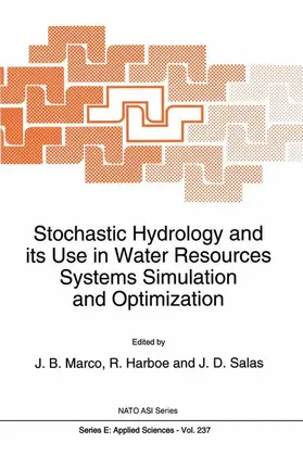 Marco / Harboe / Salas |  Stochastic Hydrology and its Use in Water Resources Systems Simulation and Optimization | Buch |  Sack Fachmedien