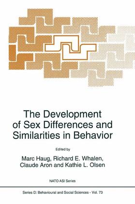 Haug / Olsen / Whalen |  The Development of Sex Differences and Similarities in Behavior | Buch |  Sack Fachmedien