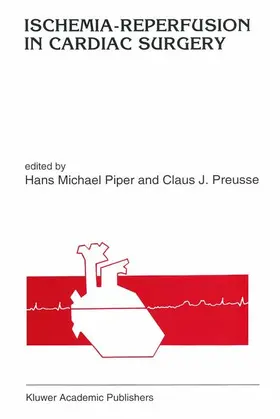 Piper / Preusse |  Ischemia-reperfusion in cardiac surgery | Buch |  Sack Fachmedien
