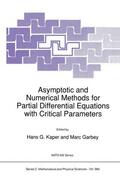 Kaper / Garbey |  Asymptotic and Numerical Methods for Partial Differential Equations with Critical Parameters | Buch |  Sack Fachmedien