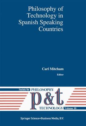 Mitcham |  Philosophy of Technology in Spanish Speaking Countries | Buch |  Sack Fachmedien