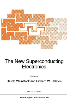 Weinstock / Ralston |  The New Superconducting Electronics | Buch |  Sack Fachmedien