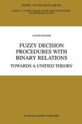 Kitainik |  Fuzzy Decision Procedures with Binary Relations | Buch |  Sack Fachmedien