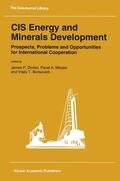 Dorian / Borisovich / Minakir |  CIS Energy and Minerals Development | Buch |  Sack Fachmedien