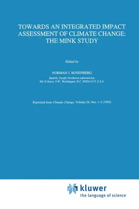 Rosenberg |  Towards an Integrated Impact Assessment of Climate Change: The MINK Study | Buch |  Sack Fachmedien