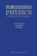 McClintock / Wigmore / Meredith |  Low-Temperature Physics: an introduction for scientists and engineers | Buch |  Sack Fachmedien