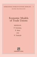 Garonna / Tedeschi / Mori |  Economic Models of Trade Unions | Buch |  Sack Fachmedien
