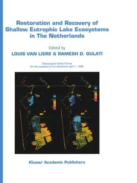 van Liere / Gulati |  Restoration and Recovery of Shallow Eutrophic Lake Ecosystems in The Netherlands | Buch |  Sack Fachmedien