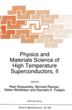 Kossowsky / Patapis / Raveau |  Physics and Materials Science of High Temperature Superconductors, II | Buch |  Sack Fachmedien