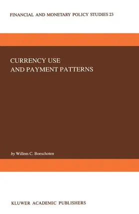 Boeschoten | Currency Use and Payment Patterns | Buch | 978-94-010-5111-8 | sack.de