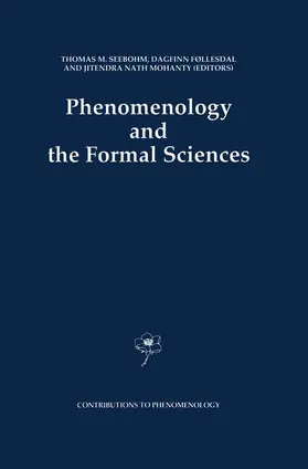 Seebohm / Føllesdal / Mohanty |  Phenomenology and the Formal Sciences | Buch |  Sack Fachmedien