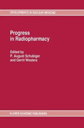Schubiger / Westera |  Progress in Radiopharmacy | Buch |  Sack Fachmedien