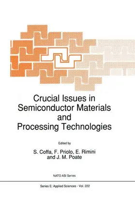 Coffa / Priolo / Rimini |  Crucial Issues in Semiconductor Materials and Processing Technologies | Buch |  Sack Fachmedien