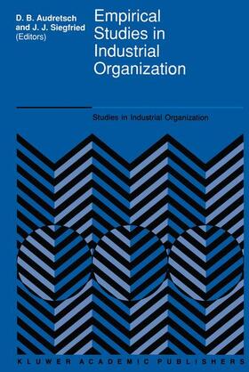 Siegfried / Audretsch |  Empirical Studies in Industrial Organization | Buch |  Sack Fachmedien