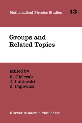 Gielerak / Lukierski / Popowicz |  Groups and Related Topics | Buch |  Sack Fachmedien