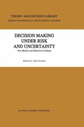 Geweke | Decision Making Under Risk and Uncertainty | Buch | 978-94-010-5261-0 | sack.de