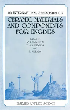 Carlson / Kahlman / Johansson | 4th International Symposium on Ceramic Materials and Components for Engines | Buch | 978-94-010-5280-1 | sack.de
