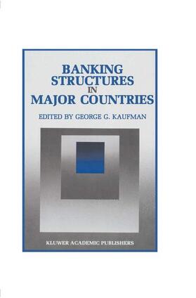 Kaufman | Banking Structures in Major Countries | Buch | 978-94-010-5308-2 | sack.de