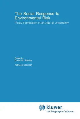 Segerson / Bromley | The Social Response to Environmental Risk | Buch | 978-94-010-5311-2 | sack.de