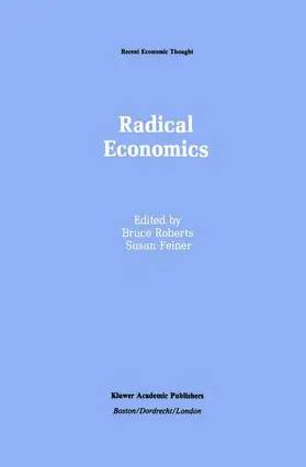 Feiner / Roberts |  Radical Economics | Buch |  Sack Fachmedien