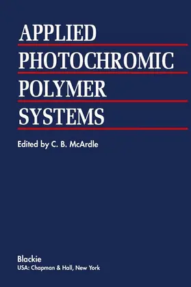 McArdle |  Applied Photochromic Polymer Systems | Buch |  Sack Fachmedien