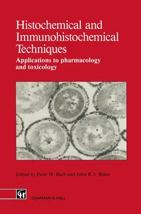 Bach / Baker |  Histochemical and Immunohistochemical Techniques | Buch |  Sack Fachmedien