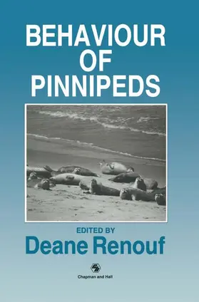 Renouf |  The Behaviour of Pinnipeds | Buch |  Sack Fachmedien