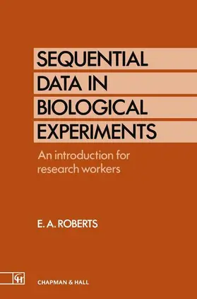 Roberts |  Sequential Data in Biological Experiments | Buch |  Sack Fachmedien