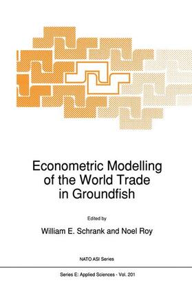Roy / Schrank |  Econometric Modelling of the World Trade in Groundfish | Buch |  Sack Fachmedien