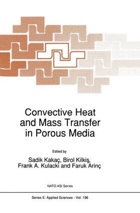 Kakaç / Annç / Kilkis |  Convective Heat and Mass Transfer in Porous Media | Buch |  Sack Fachmedien