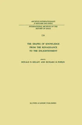 Popkin / Kelley |  The Shapes of Knowledge from the Renaissance to the Enlightenment | Buch |  Sack Fachmedien