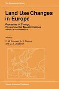 Brouwer / Chadwick / Thomas |  Land Use Changes in Europe | Buch |  Sack Fachmedien