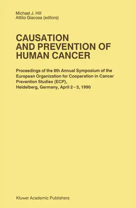 Hill / Giacosa |  Causation and Prevention of Human Cancer | Buch |  Sack Fachmedien