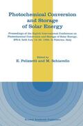 Schiavello / PELIZZETTI |  Photochemical Conversion and Storage of Solar Energy | Buch |  Sack Fachmedien