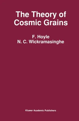 Wickramasinghe / Hoyle |  The Theory of Cosmic Grains | Buch |  Sack Fachmedien