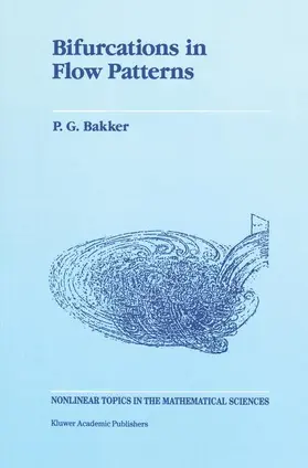 Bakker |  Bifurcations in Flow Patterns | Buch |  Sack Fachmedien