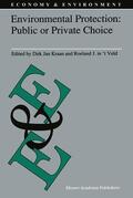 in 't Veld / Kraan |  Environmental Protection: Public or Private Choice | Buch |  Sack Fachmedien