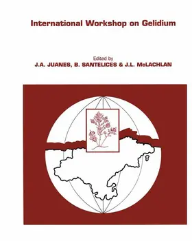 Juanes / Santelices / McLachlan |  International Workshop on Gelidium | Buch |  Sack Fachmedien