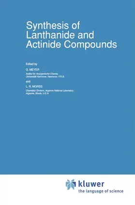 Morss / Meyer |  Synthesis of Lanthanide and Actinide Compounds | Buch |  Sack Fachmedien
