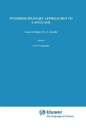 Georgopoulos / Ishihara |  Interdisciplinary Approaches to Language | Buch |  Sack Fachmedien